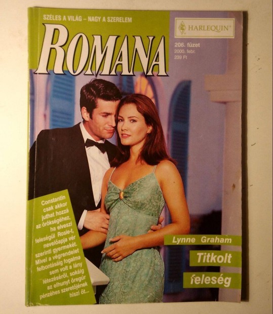 Romana 206. Titkolt Felesg (Lynne Graham) 2000 (6kp+tartalom)