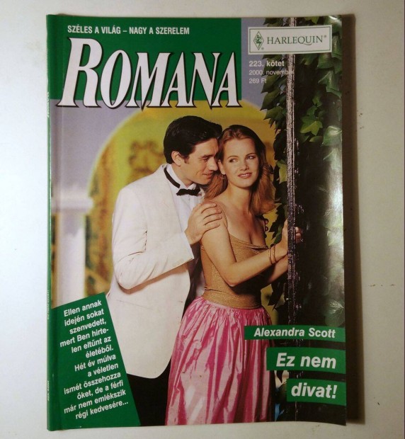 Romana 223. Ez Nem Divat! (Alexandra Scott) 2000 (6kp+tartalom)