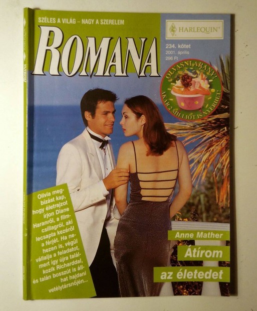 Romana 234. trom az letedet (Anne Mather) 2001 (6kp+tartalom)