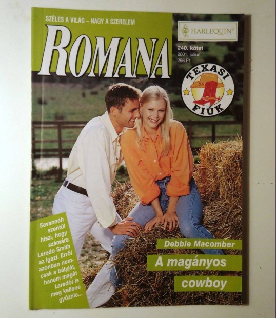 Romana 240. A Magnyos Cowboy (Debbie Macomber) 2001 (6kp+tartalom)