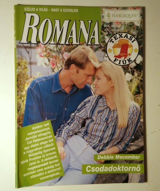 Romana 246. Csodadoktorn (Debbie Macomber) 2001 (6kp+tartalom)