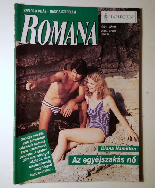 Romana 251. Az Egyjszaks N (Diana Hamilton) 2002 (6kp+tartalom)