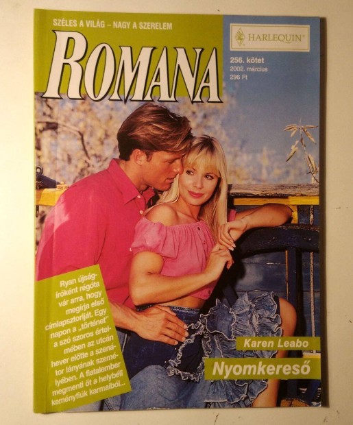 Romana 256. Nyomkeres (Karen Leabo) 2002 (6kp+tartalom)