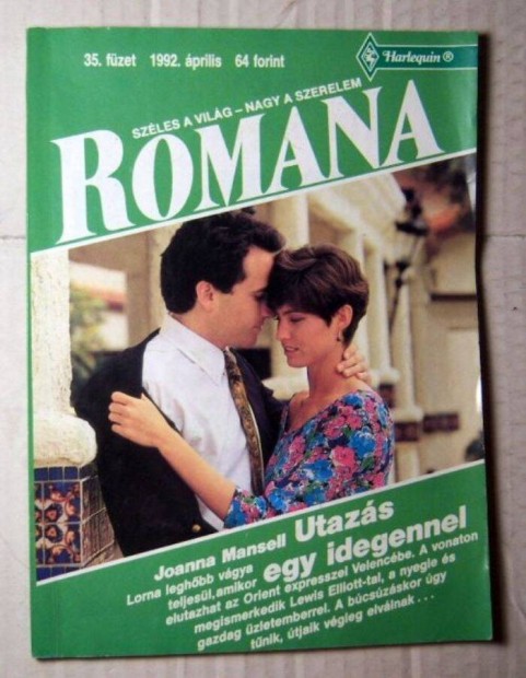 Romana 35. Utazs Egy Idegennel (Joanna Mansell) 1992 (romantikus)