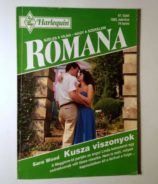 Romana 47. Kusza Viszonyok (Sara Wood) 1993 (6kp+tartalom)