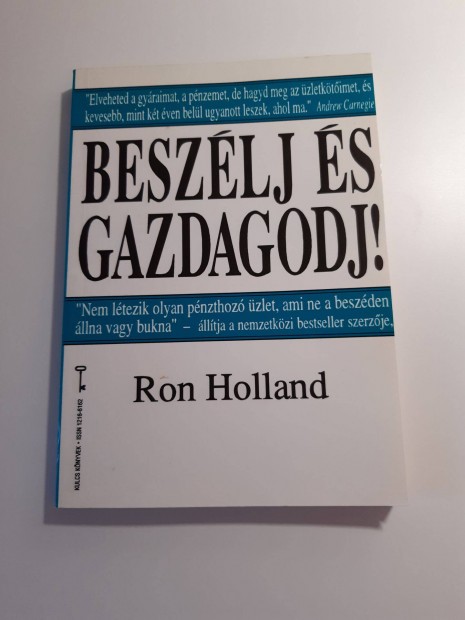 Ron Holland Beszlj s gazdagodj!