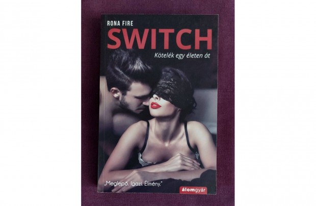 Rona Fire: Switch - Ktelk egy leten t