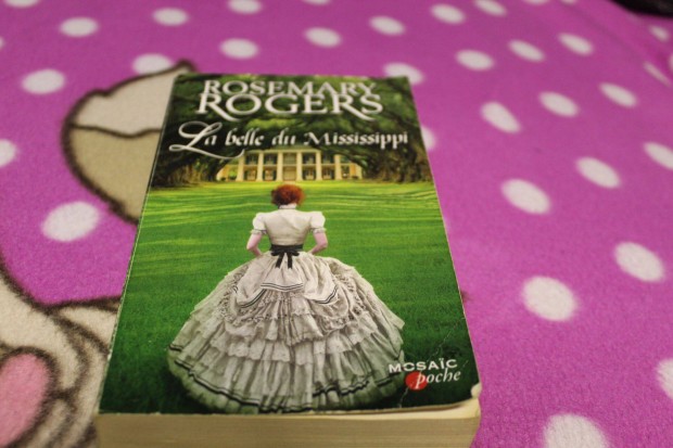 Rosemary Rogers: La belle du Mississippi- franciaul