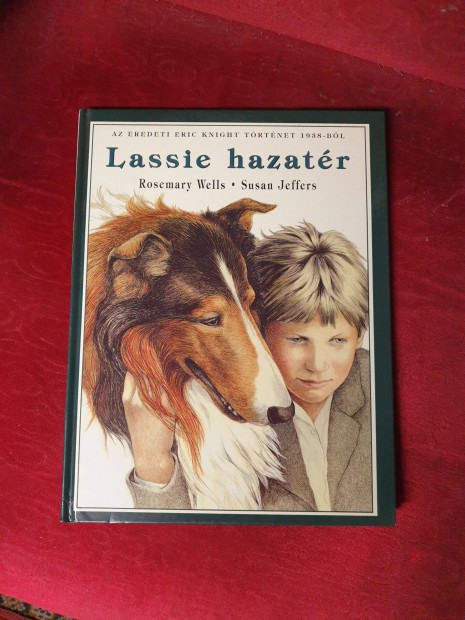Rosemary Wells / Susan Jeffers - Lassie hazatr