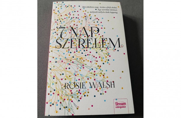 Rosie Walsh: 7 nap szerelem
