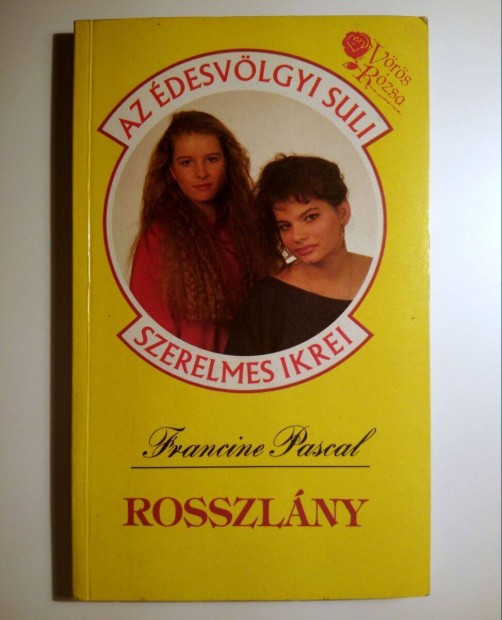 Rosszlny (Francine Pascal) 1991 (8kp+tartalom)