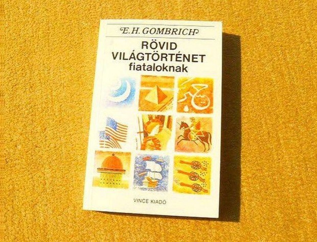 Rvid vilgtrtnet fiataloknak - E.H. Gombrich - j