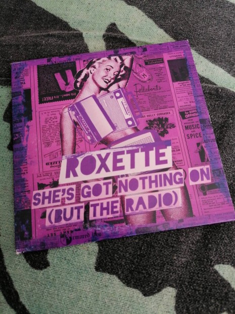 Roxette - She's got nothing on (but the radio) 