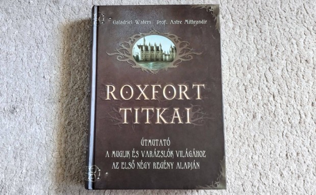 Roxfort titkai - Galadriel Waters, Astre Mithrandir Harry Potter