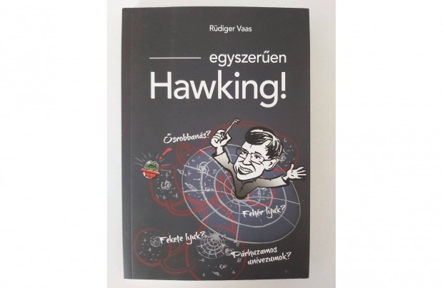 Rdiger Vaas: Egyszeren Hawking!