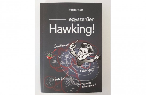 Rdiger Vaas: Egyszeren Hawking!