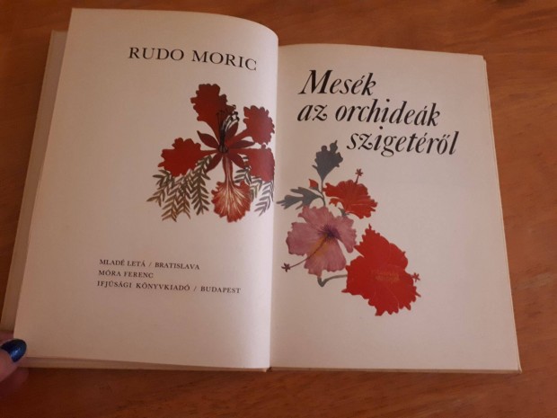 Rudo Moric: Mesk az orchidek szigetrl 1976