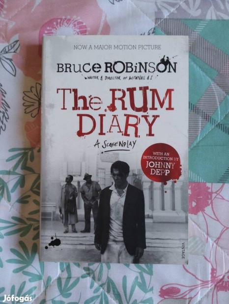 Rum diary - Rumnapl angol forgatknyv, Johnny Depp