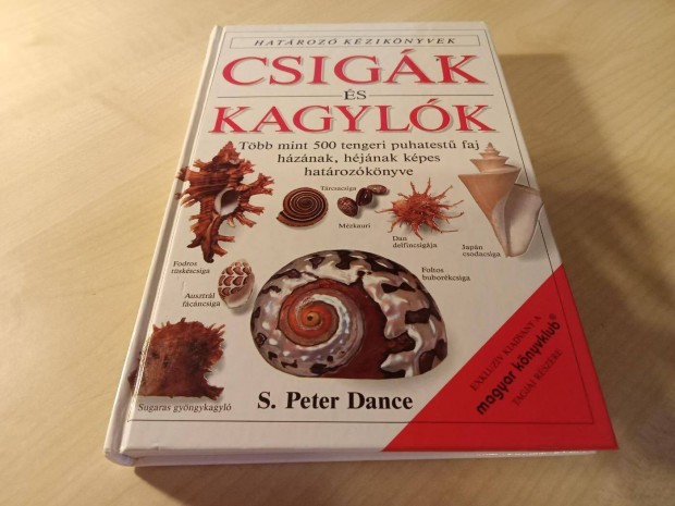 S. Peter Dance- Csigk s kagylk (Hatroz kziknyvek)