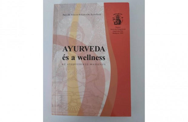 S. Ranade R. Ravat: Ayurveda s a wellness