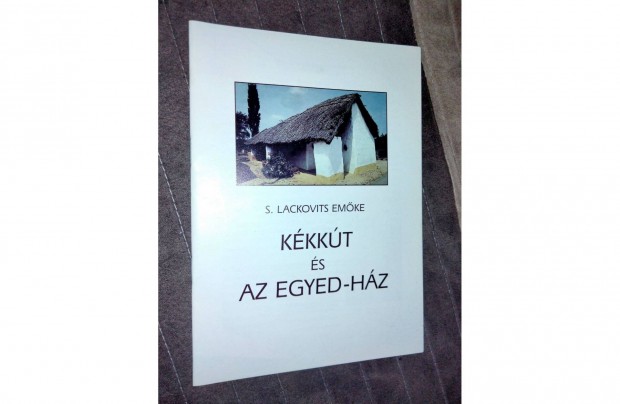 S.laczkovits Emke Kkkt s az Egyed-hz