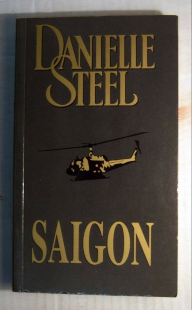 Saigon (Danielle Steel) 2003 (foltmentes) 5kp+tartalom