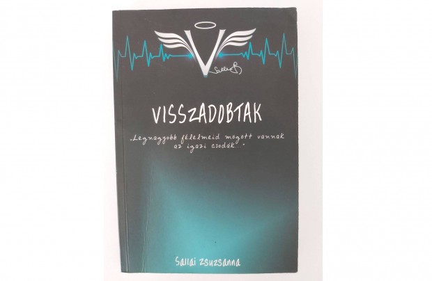 Sallai Zsuzsanna: Visszadobtak (dediklt pld.)