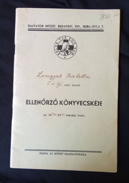 Salvator Intzet ellenrz knyvecske 1940/41 tanv