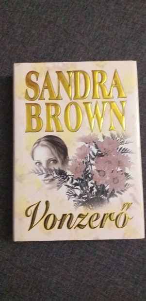 Sandra Brown Vonzer knyv, romantikus regny