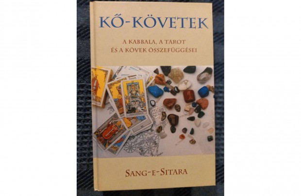 Sang-E-Sitara:Kő-követek(A kabbala a tarot és a kövek.) könyv eladó