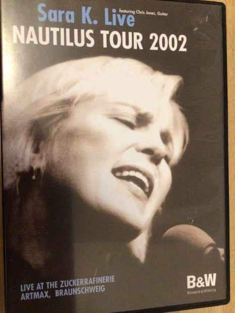 Sara K. ~ Live - Nautilus Tour 2002 - DVD