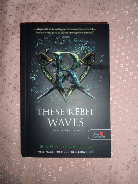 Sara Raasch: These Rebel Waves Lzad hullmok