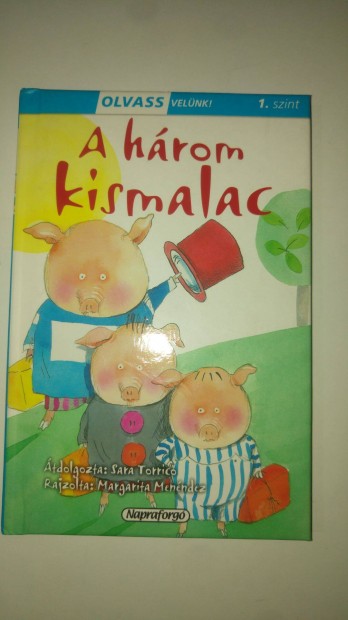 Sara Torrico Olvass velünk! (1) - A három kismalac