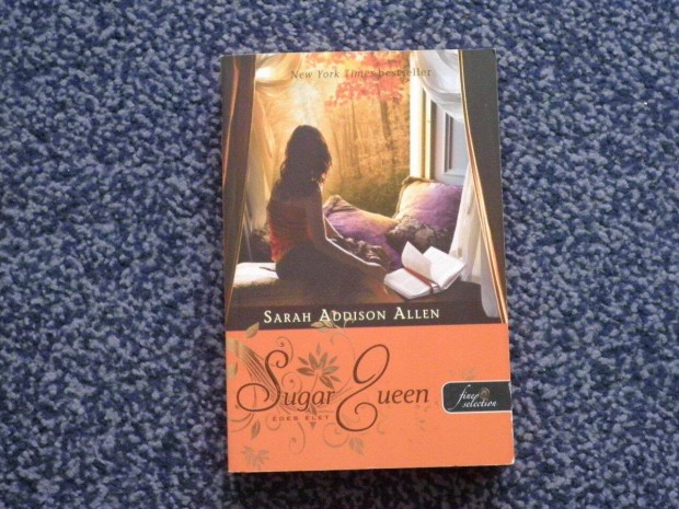 Sarah Addison Allen - des let (Sugar Queen)