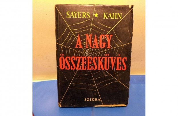 Sayers - Kahn: A nagy sszeeskvs
