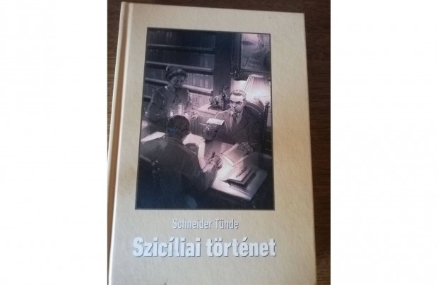 Schneider Tnde - Szicliai trtnet 500 forintrt elad