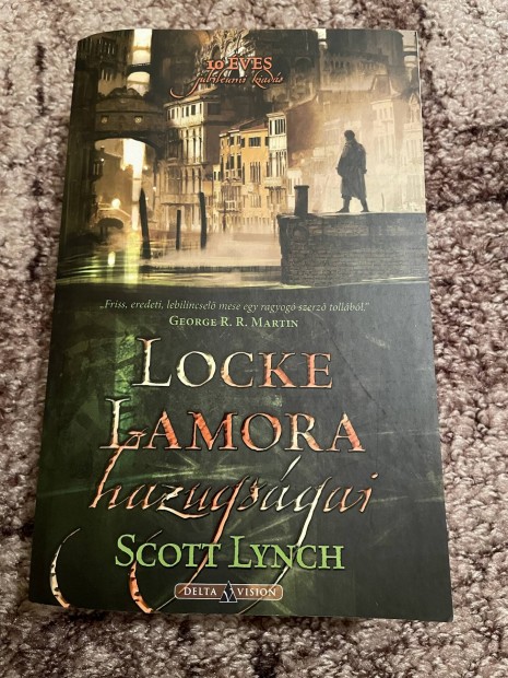 Scott Lynch: Locke Lamora hazugsgai