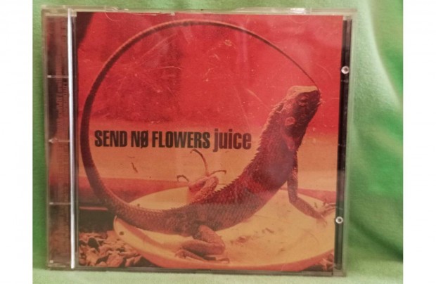 Send No Flowers - Juice CD