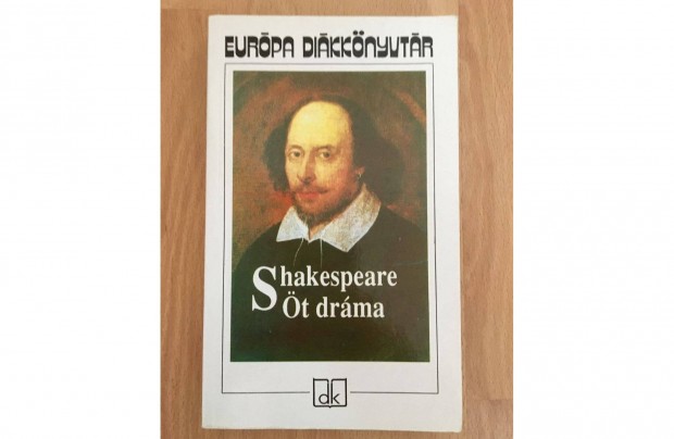 Shakespeare: t drma c. knyv (Eurpa Dikknyvtr)