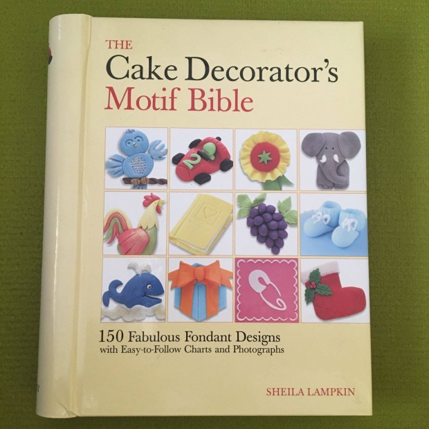 Sheila Lampkin: The cake decorator's motif bible