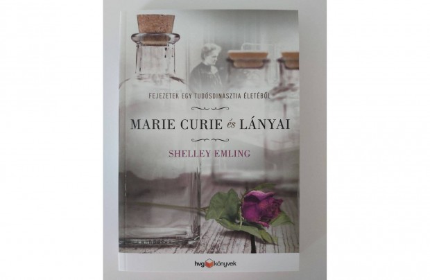 Shelley Emling: Marie Curie s lnyai (olvasatlan pld.)