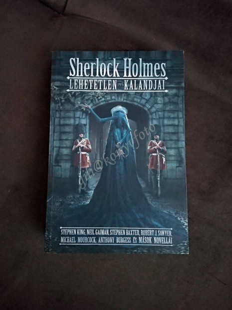 Sherlock Holmes lehetetlen kalandjai, John Joseph Adams (szerk.)