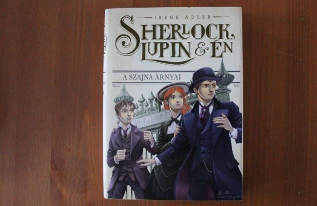 Sherlock, Lupin & n - A Szajna rnyai ( Irene Adler )