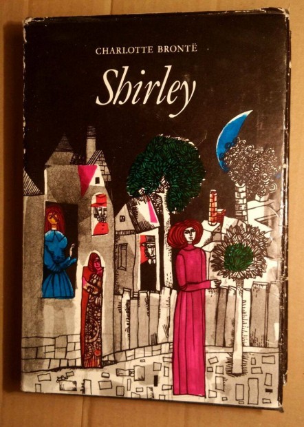 Shirley (Charlotte Bronte) 1974 (9kp+tartalom)