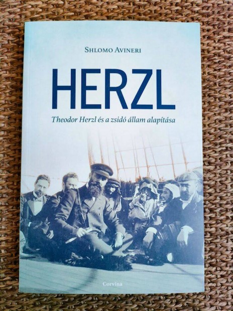 Shlomo Avineri: Herzl - Theodor Herzl s a zsid llam alaptsa