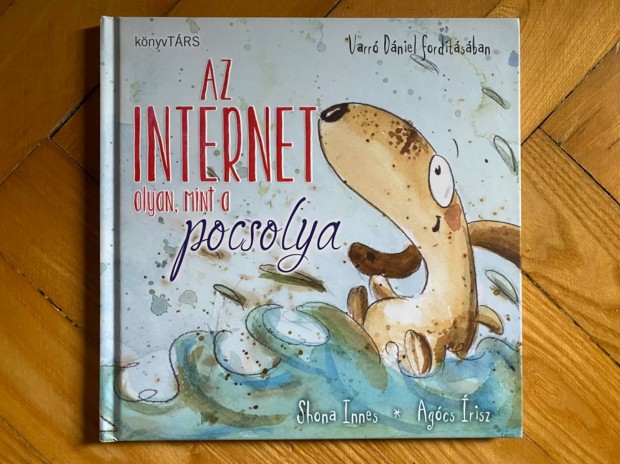 Shona Innes: Az internet olyan, mint a pocsolya (Varr Dani fordts)