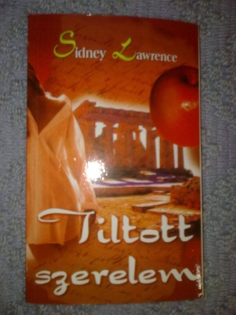 Sidney Lawrence - Tiltott szerelem / Romantikus knyv