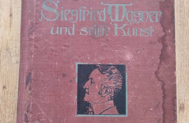 Siegfried Wagner Und seine Kunst