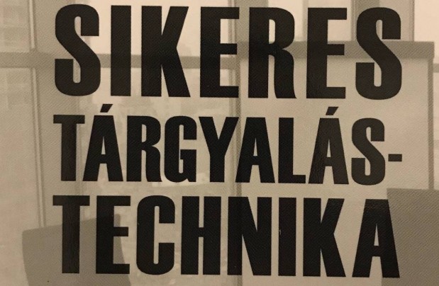 Sikeres trgyalstechnika - j, tiszta ktet, ajndknak is