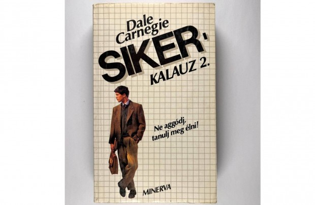 Sikerkalauz 2 - Dale Carnegie